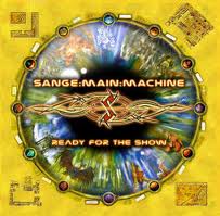 SANGE MAIN MACHINE / Ready for the Show (digi)