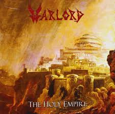 WARLORD / The Holy Empire (国内盤）
