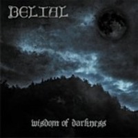 BELIAL / Wisdom of Darkness