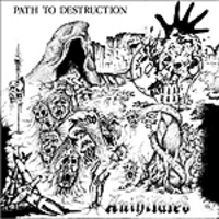 ANIHILATED / Path to Destruction/Speedwell