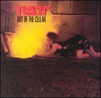RATT / Out of the Cellar